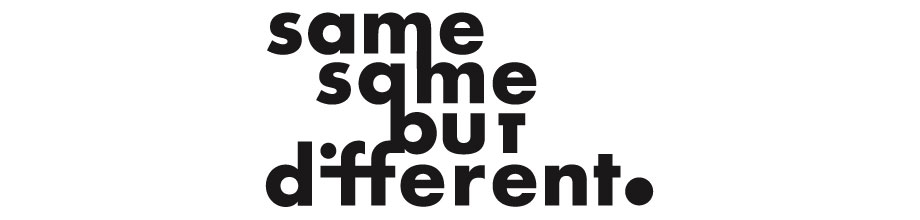 Samesame but Different