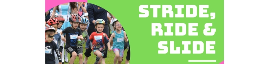 Stride, Ride & Slide
