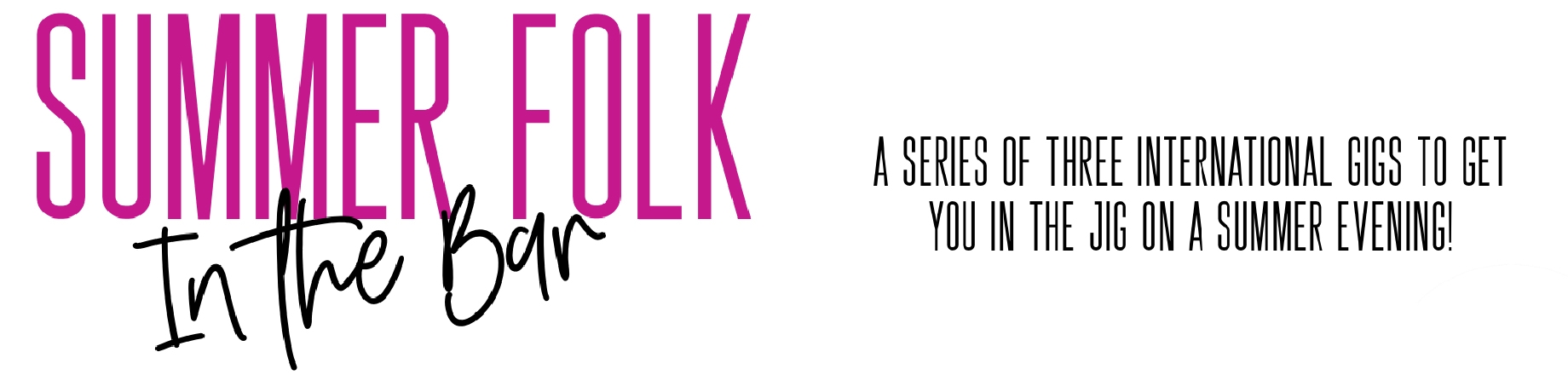 Summer Folk in the Bar Series