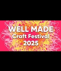 Well Made Festival