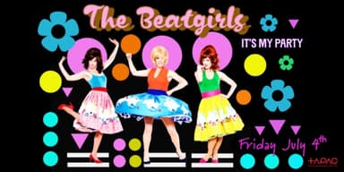 The BeatGirls 'It's My Party'