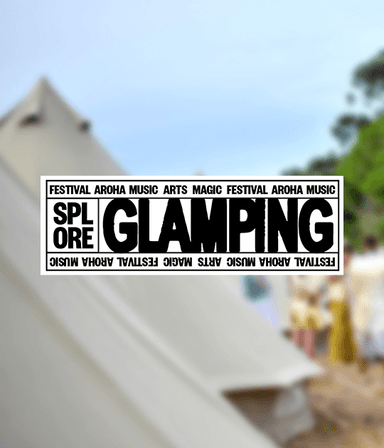 Splore 2026 - Glamping