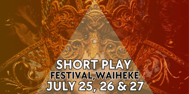 Waiheke Short Play Festival 2025