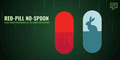 Live Reel: Red-Pill No-Spoon