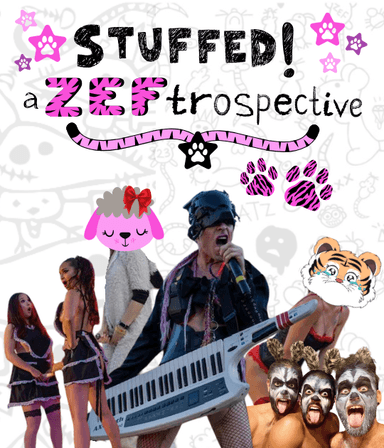 Stuffed: A ZEFtrospective