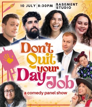 Don't Quit Your Day Job - July