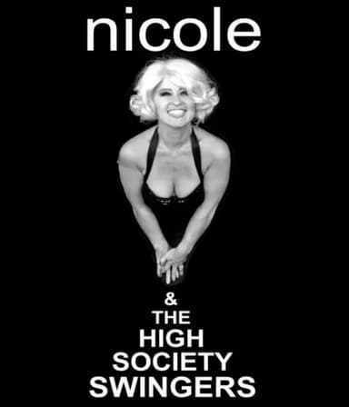 Nicole & The High Society Swingers