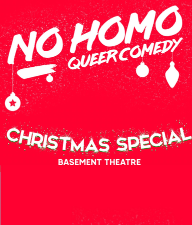 No Homo: Queer Comedy (Xmas Special)