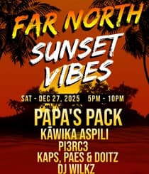 2025 Far North Sunset Vibes