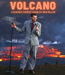 Volcano: A Science Comedy Show