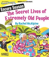 The Secret Lives of Extremely Old People