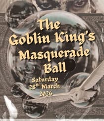 The Goblin King's Masquerade Ball