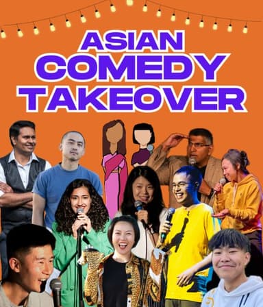Asian Comedy Takeover