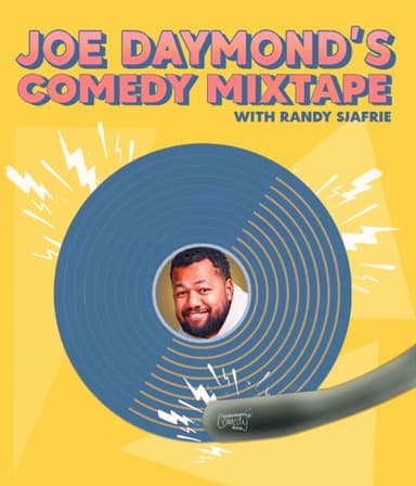 Joe Daymond's Comedy Mixtape