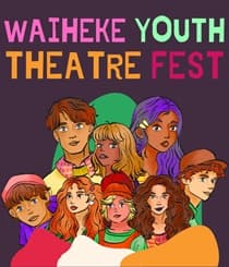 Waiheke Youth Theatre Festival