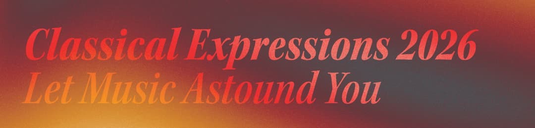 Classical Expressions 2026