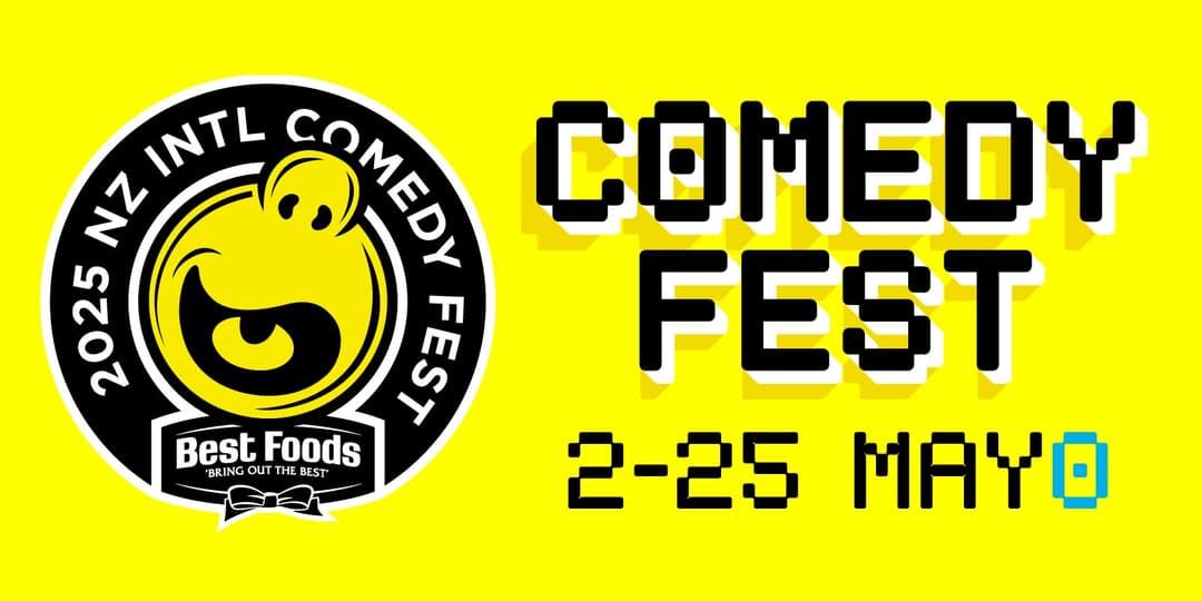 AUCKLAND - 2025 NZ Intl. Comedy Festival with Best Foods Mayo