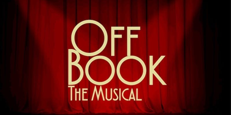 Off Book - The Musical March