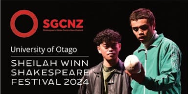 SGCNZ University of Otago Sheilah Winn Shakespeare Festival