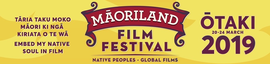 Maoriland Film Festival 2019